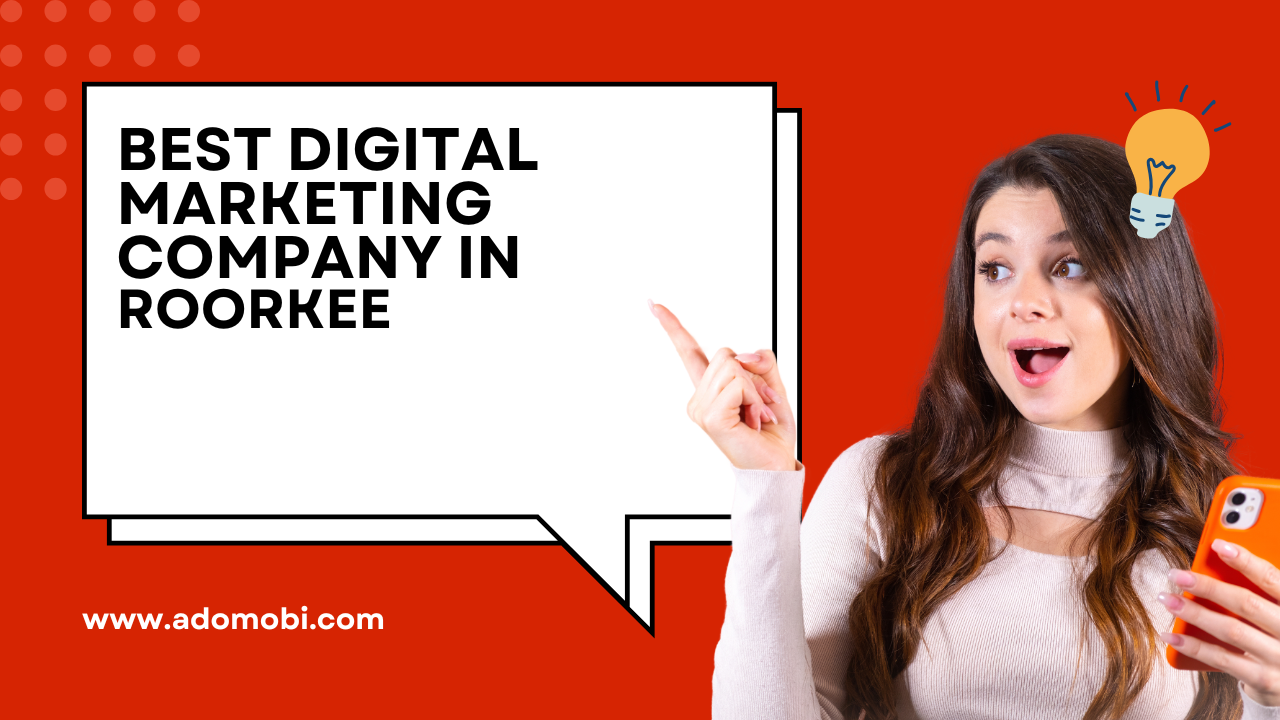 Best Digital Marketing Company in Roorkee