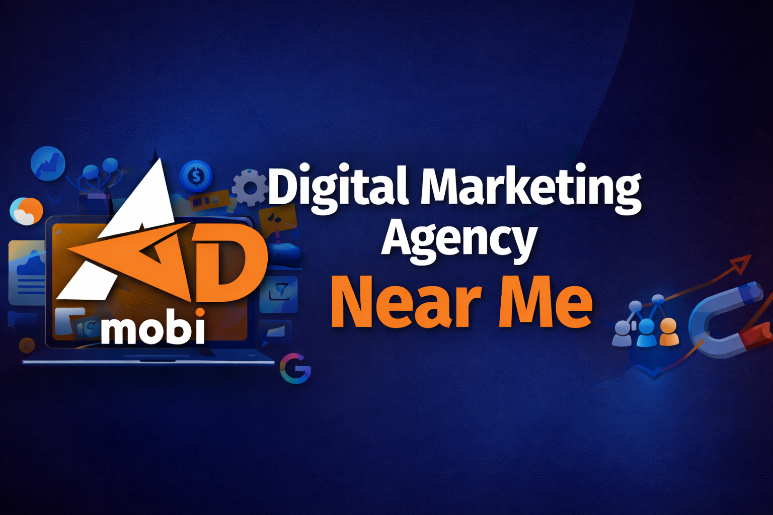 Digital Marketing Agency Near Me